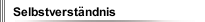 Selbstverständnis
